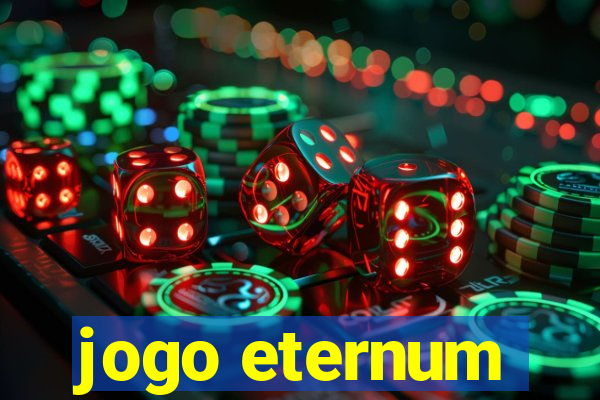 jogo eternum